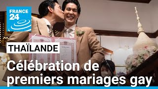 La Thaïlande célèbre ses premiers mariages gay, une exception en Asie du Sud-Est • FRANCE 24