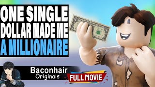 One Single Dollar Made Me A Millionaire, FULL MOVIE | roblox brookhaven 🏡rp