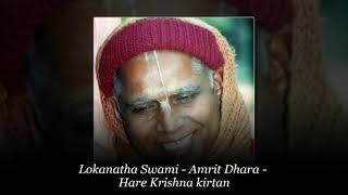 Lokanatha Swami – Amrit Dhara – Hare Krishna kirtan