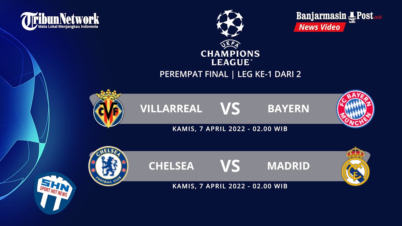 Jadwal Liga Champion Siaran Live SCTV Babak 8 Besar, Chelsea Vs Real ...