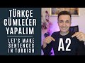 A2 Türkçe Pratik | Türkçe Cümleler Yapalım | Let's Make Sentences in Turkish