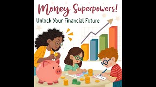 Children's Education | Unlock Your Financial Future (Checking, Savings & Investments for Kids!)