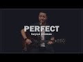 Perfect – Ed Sheeran (Boyce Avenue acoustic cover) Lyrics