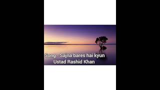 Sajna barse hai kyun ankhian, singer- Ustad Rashid khan,Arpita chatterjee. vari beautiful songs. 🙏🇧🇩