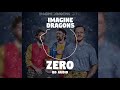 Imagine Dragons - Zero | 8D Audio π§ || Dawn of Music ||