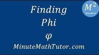 Finding Phi
