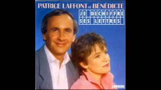 Patrice Laffont \u0026 Bénédicte - Je déchiffre ses lettres