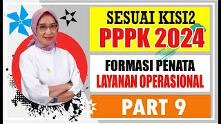 🔴 Sesuai Kisi2 PPPK 2024 #9, TEKNIS FORMASI 