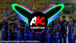 IPL 2019 DJ Song Remix || AK Creation