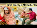 Kiran Rone Lag Gai🥵Me Majbor Hn Kiya Karo | Zoha Beauty Vlog