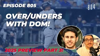 BD4 | Yanks 2025 Season Preview Pt. 3 W/ Dom Randazzo (Episode 805)