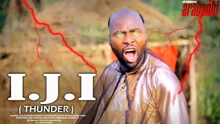 IJI (THUNDER) TRENDING LATEST YORUBA MOVIE STARRING IBRAHIM CHATTA