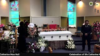 Celebration of Life Catherine Mae Hall