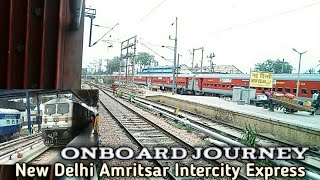 New Delhi To Ludhiana Journey ON-Board 12459 New Delhi Amritsar Intercity Express | Wap7 Gzb |