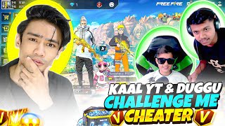 KAAL YT \u0026 DUGGU CHEATER  CHALLENGE FOR THE STAR