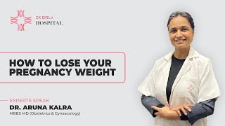 Tips on how to lose weight after pregnancy by Dr Aruna Kalra