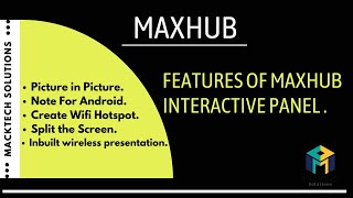 Features of MAXHUB Interactive Panel in Android OS | Screen Share |  PIP  maxhub panel