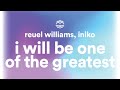 I Will Be One Of The Greatest (TikTok) - INIKI, Reuel Williams (Lyrics)