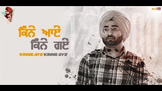 Kinne Aye Kinne Gye (Full Video) | Ranjit Bawa | Sukh Brar | Lovely Noor | Latest Punjabi Song 2020