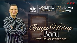 GAYA HIDUP BARU - ROCK JAJAG LIVE - 27 Oktober 2024 - pk 16.30 WIB - Pdt. David Wijayanto