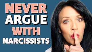 Why You Should Never ARGUE with a NARCISSIST; OUTSMART THEM INSTEAD; LISA ROMANO
