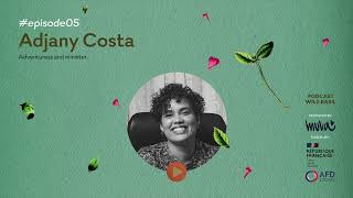 05 Wild Basil - Adjany Costa, adventuress and minister.