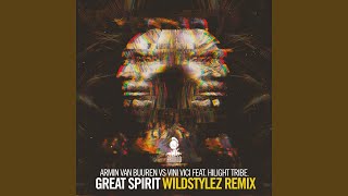 Great Spirit (Wildstylez Extended Remix)