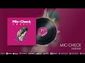 Mic-Check — Vmohit (Official Audio) | 2021