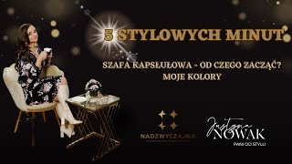 NADZWYCZAJNA/Szafa kapsułowa- kolory/ 5 STYLOWYCH MINUT