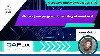 Write a Java program for sorting of numbers (Core Java Interview Question #472)
