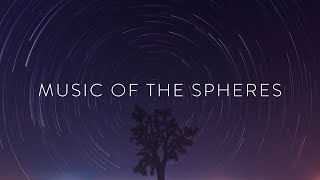 Music of the Spheres | 9 Hours | Ethereal Music for Meditation