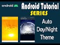 Create automatic Day & Night Theme in Android Studio