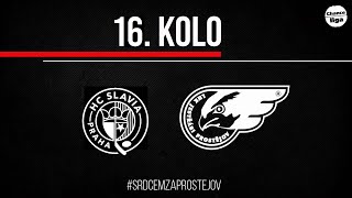 16.kolo: HC Slavia Praha - LHK Jestřábi Prostějov