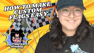 How to Make Custom Flags - Easy edition