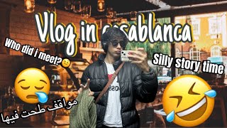 VLOG IN CASABLANCA😍 فين مشيت و شكون تلاقيت؟🧐 ولمن قلنا bye bye🥲👋