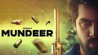 Mundeer - Singga ( Full Song ) New Punjabi Song 2019 | Official Music Video 2019
