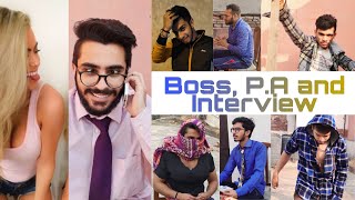 BOSS, P.A And INTERVIEW | Bewafa Bhabhi | Personal Interview | Badnaam Ikke