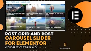 How to add Post Grid and Post Carousel Slider for Elementor | Wordpress Tutorials 2021