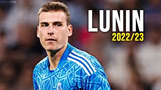 Andriy Lunin | Best Saves Compilation 2022/23