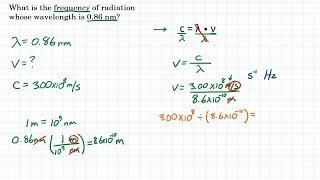 What is 0.86 nm in Hertz? - Wavelength to Frequency Practice