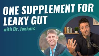 Healing Leaky Gut & Inflammation with Dr. Jockers