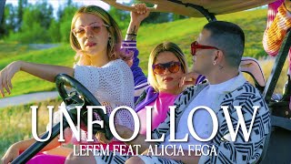 Lefem, Alicia Fega - Unfollow