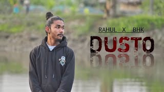 DUSTO || RAHUL X BHK || OFFICIAL MUSIC VIDEO || NEW ASSAMESE RAP SONG 2023 ||