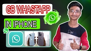 GB whatsapp in Iphone | 100% Working with proof || 🔥🔥