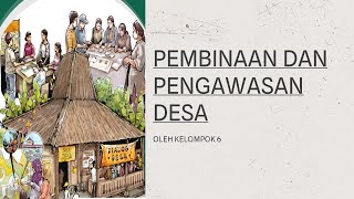 PEMBINAAN DAN PENGAWASAN DESA