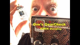 Ove's GearCheck | Eden Glowplug