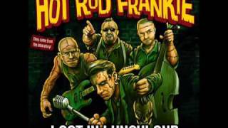 HotRod Frankie - Aint no fire burning