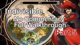 Indivisible 中文無評論通關紀錄（不含全支線） Part.5 / Full Walkthrough No Commentary Part.5