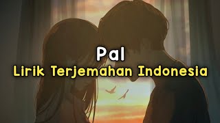 Pal - Jalebi | Arijit Singh dan Shreya Ghoshal | Lirik Terjemahan Indonesia