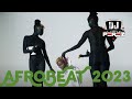 NAIJA AFROBEAT VIDEO MIX 2023 | AFROBEAT MIX 2023 | DJ PEREZ [Ayra Starr,Burna Boy,Pheelz